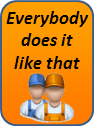 Everybody does it like that.png